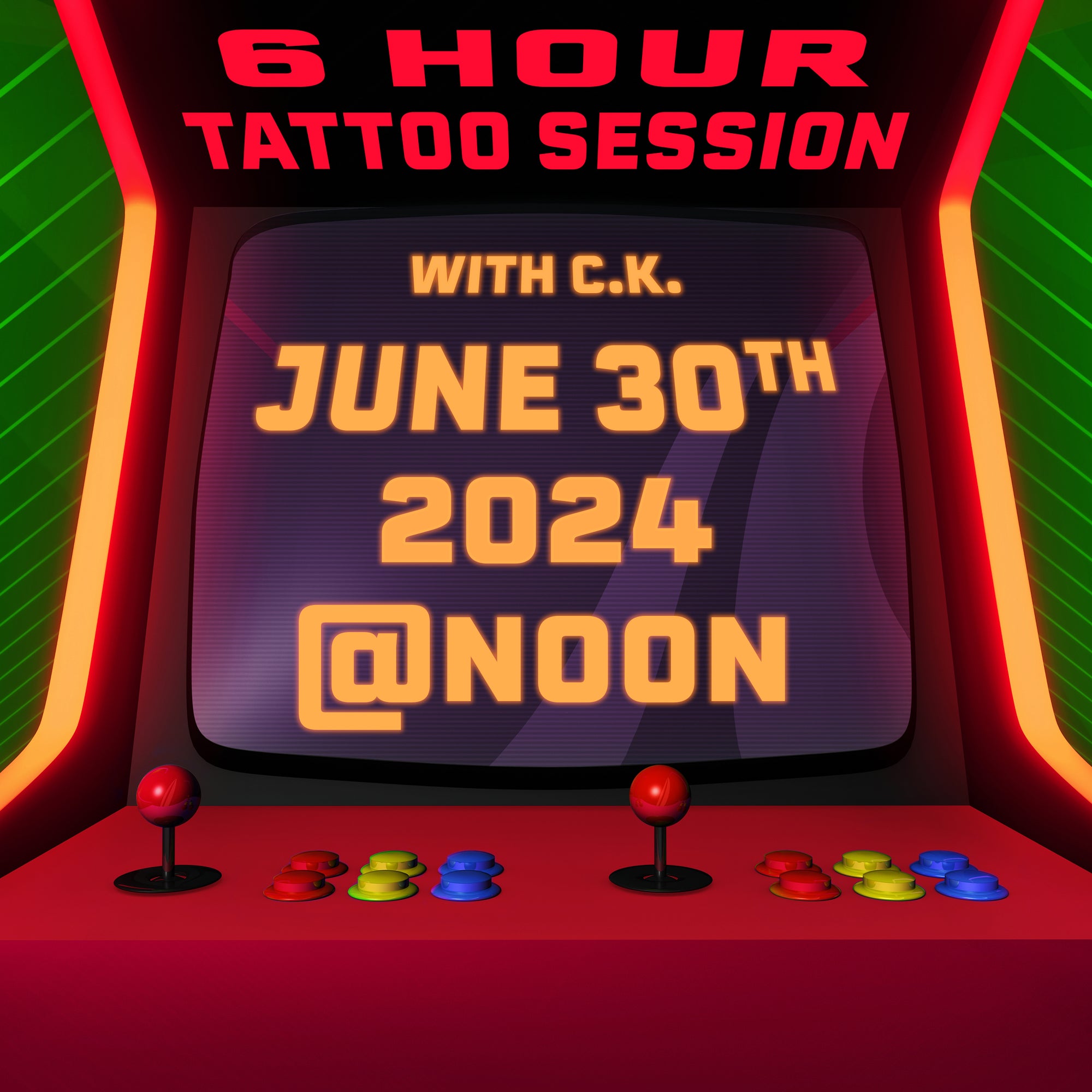 6 hour Tattoo Session with CK June 30th, 2024