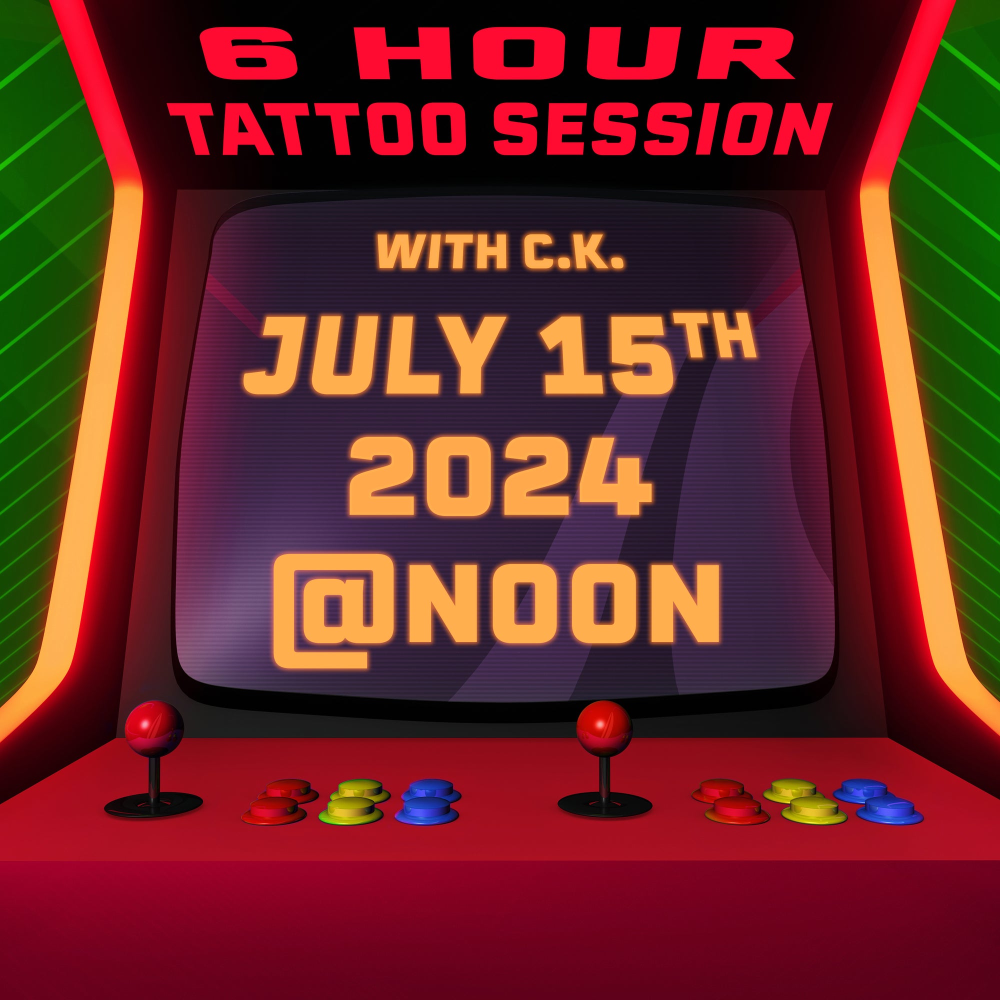 6 hour Tattoo Session with CK July 15th, 2024