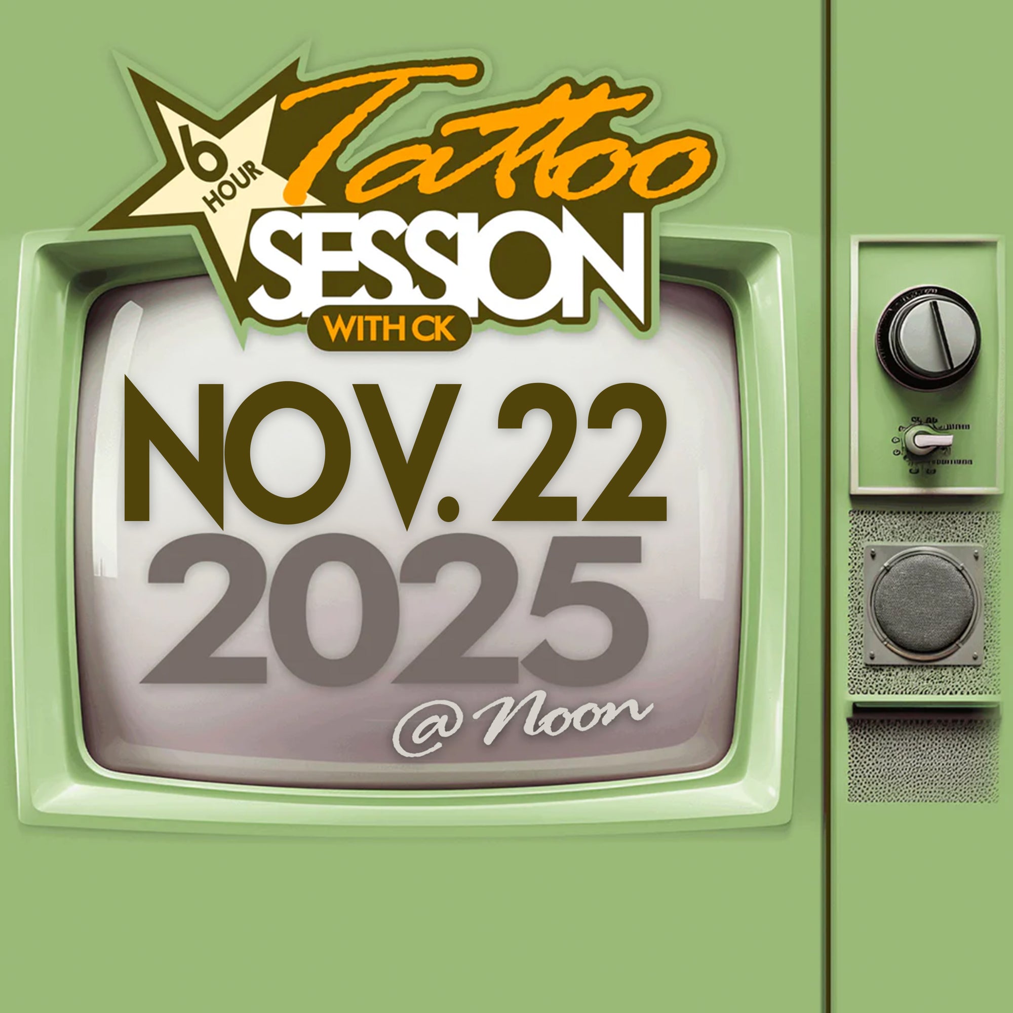 6 hour Tattoo Session with CK Nov 22, 2025